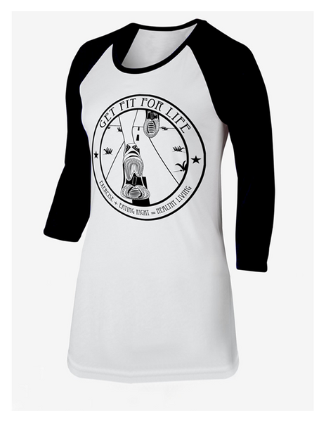 Tunic Length 3/4 Sleeve "Get Fit For Life" Raglan - For a small donation of: